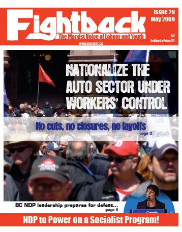 Fightback in English Canada has just moved to a colour monthly and is gaining a wider and wider circulation.